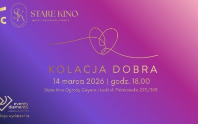 4. Charytatywna KOLACJA DOBRA